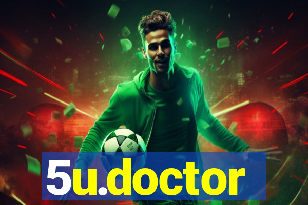 5u.doctor