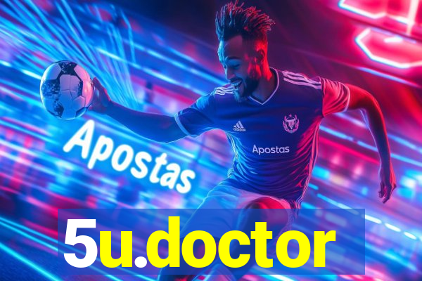 5u.doctor