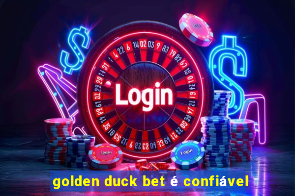 golden duck bet é confiável