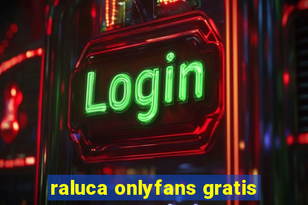 raluca onlyfans gratis