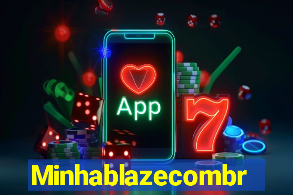 Minhablazecombr