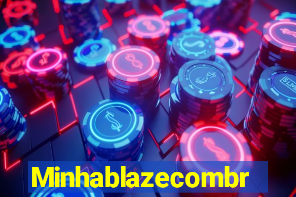 Minhablazecombr