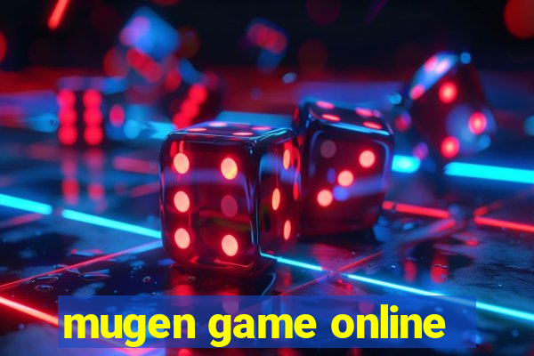 mugen game online