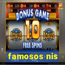 famosos nis