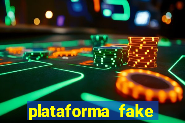 plataforma fake para jogar