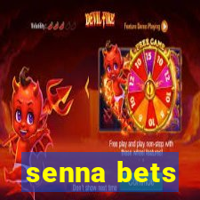 senna bets