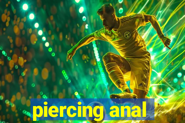 piercing anal