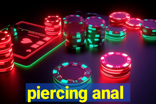 piercing anal