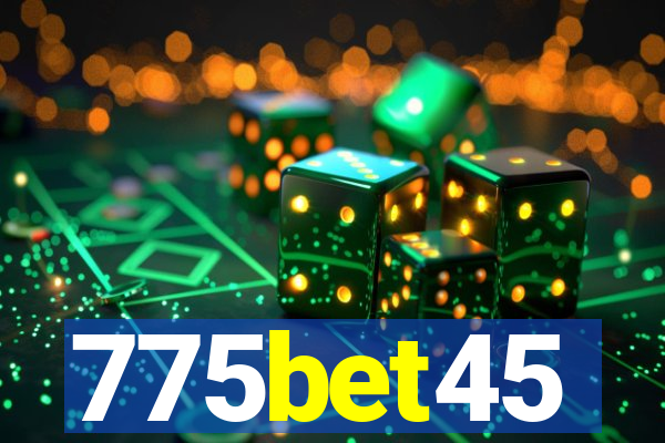 775bet45