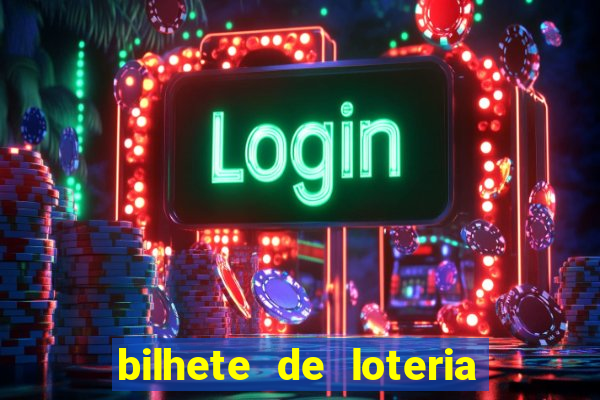 bilhete de loteria onde assistir