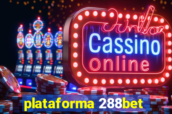 plataforma 288bet