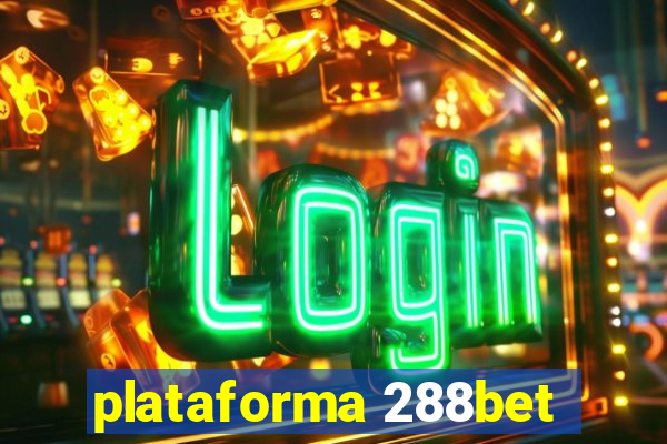 plataforma 288bet
