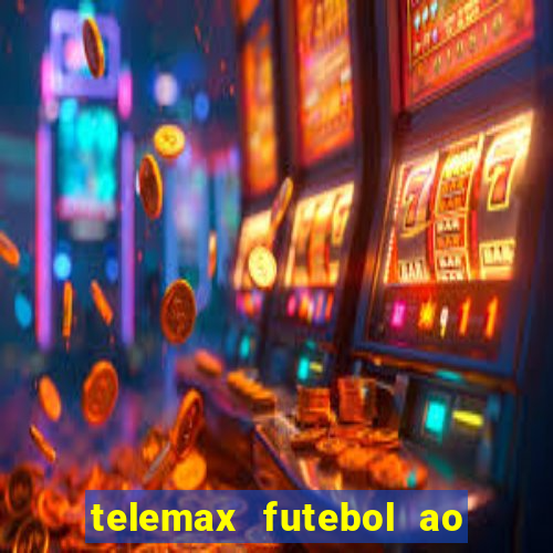 telemax futebol ao vivo gratis