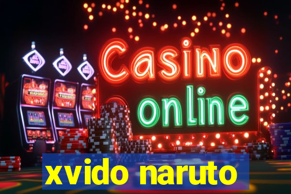 xvido naruto
