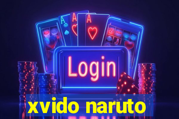 xvido naruto