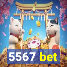 5567 bet