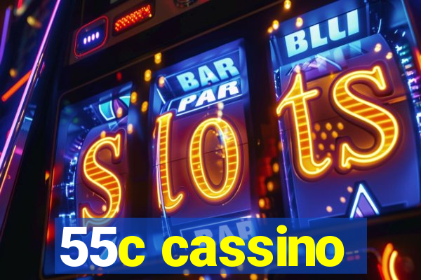 55c cassino