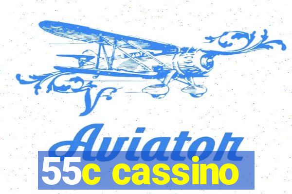 55c cassino