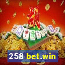 258 bet.win