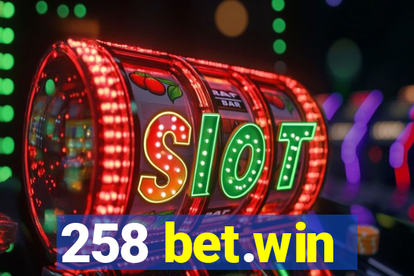 258 bet.win
