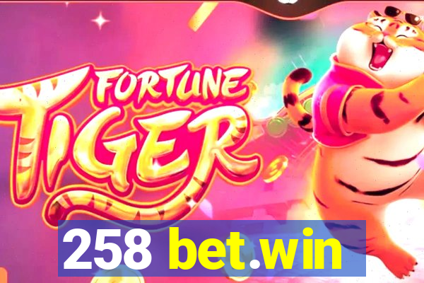 258 bet.win