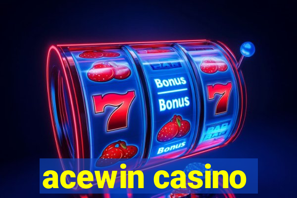 acewin casino