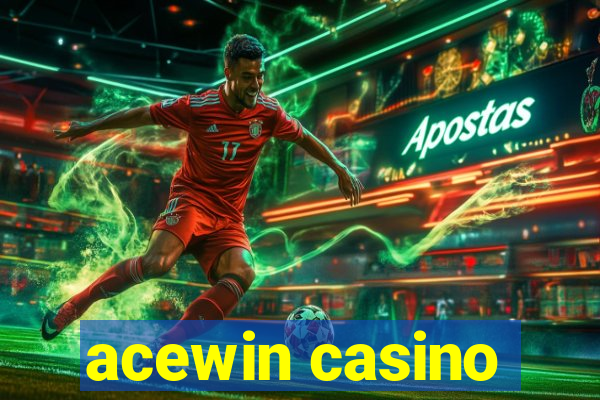 acewin casino