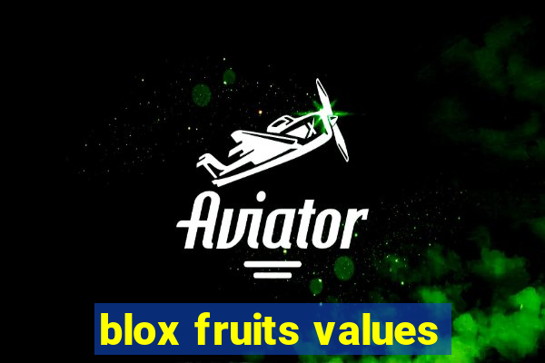 blox fruits values