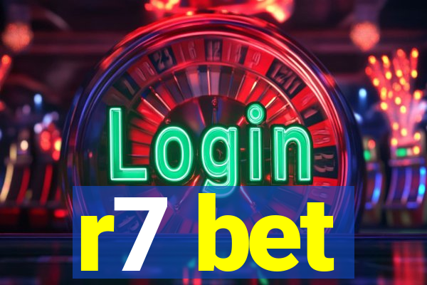 r7 bet