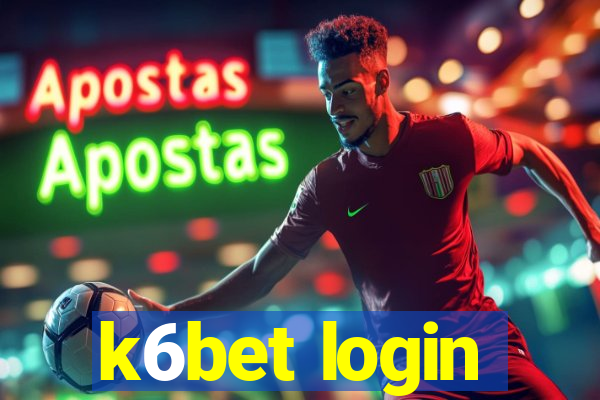 k6bet login