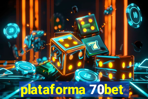 plataforma 70bet