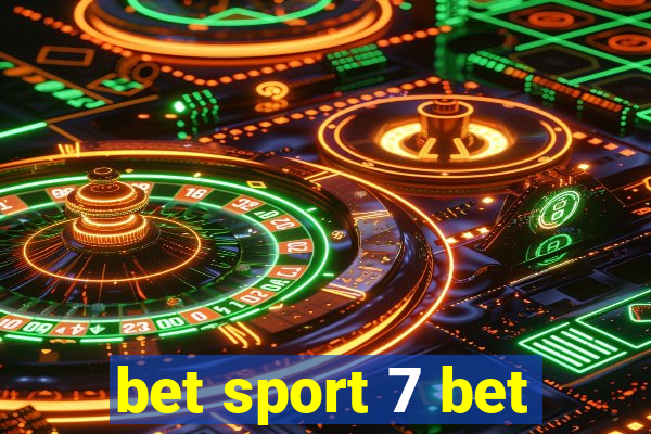 bet sport 7 bet