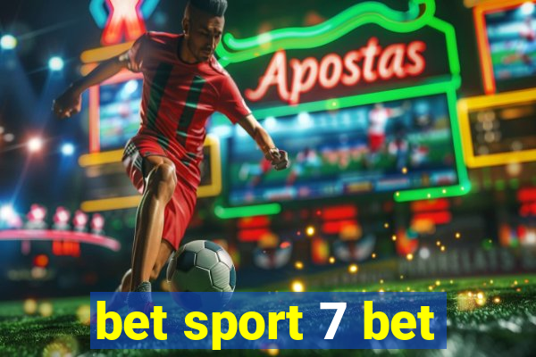 bet sport 7 bet