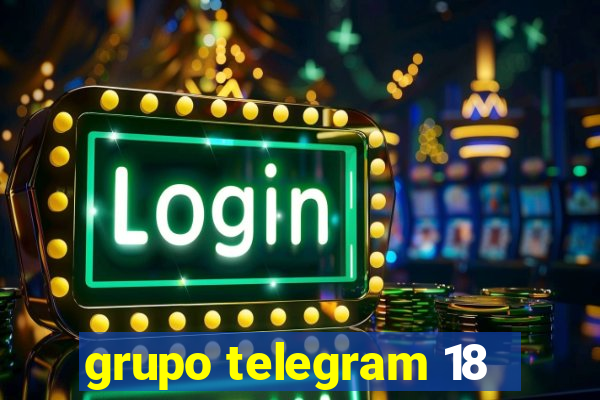 grupo telegram 18