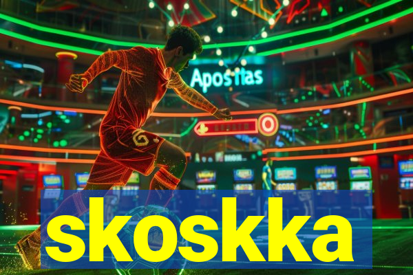 skoskka