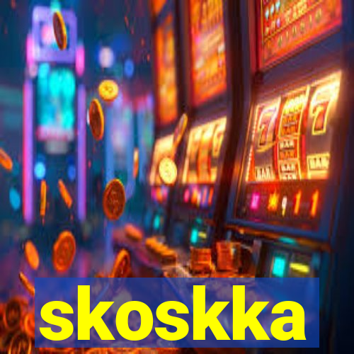 skoskka