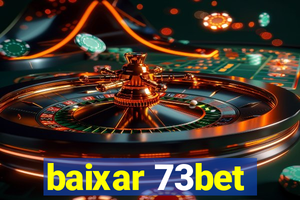 baixar 73bet