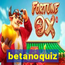 betanoquiz