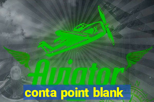 conta point blank
