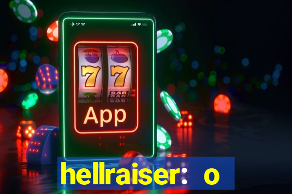 hellraiser: o julgamento filme completo dublado