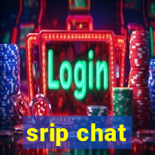 srip chat