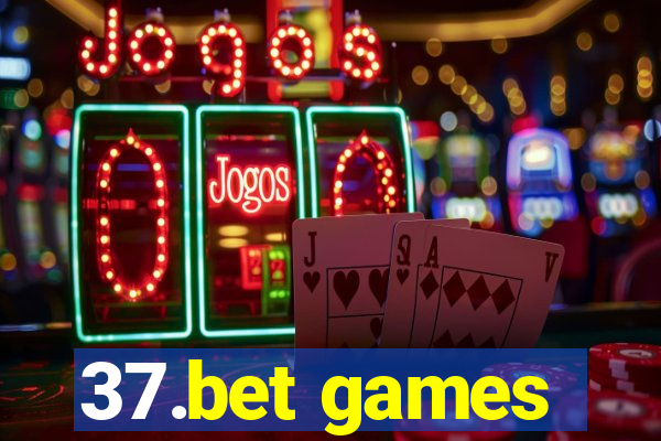 37.bet games