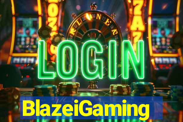 BlazeiGaming