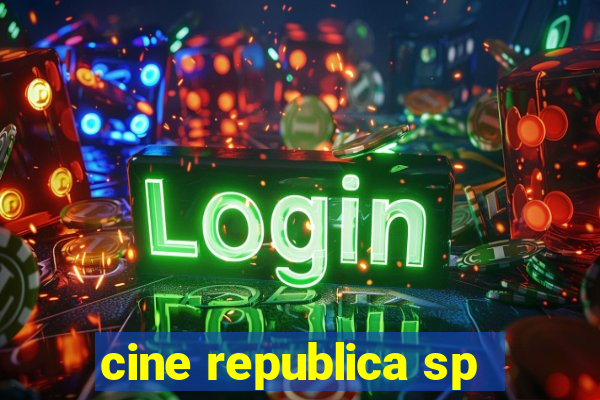 cine republica sp