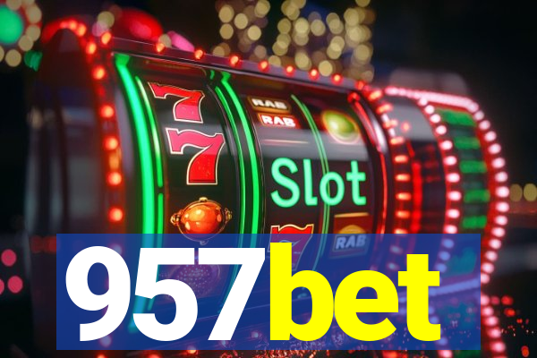 957bet