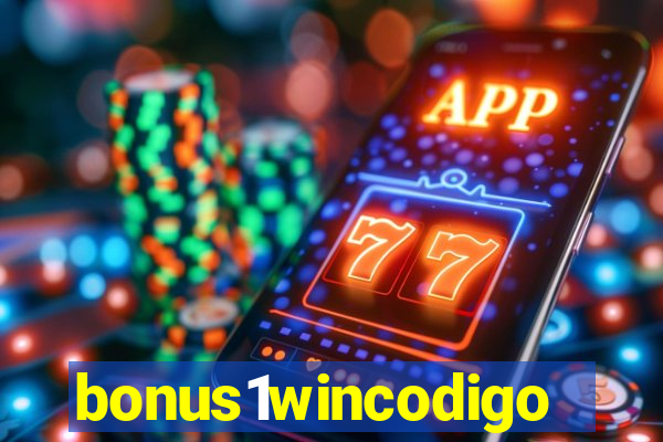 bonus1wincodigo