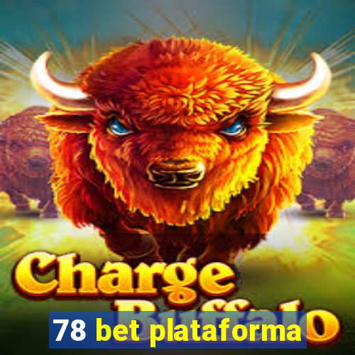 78 bet plataforma