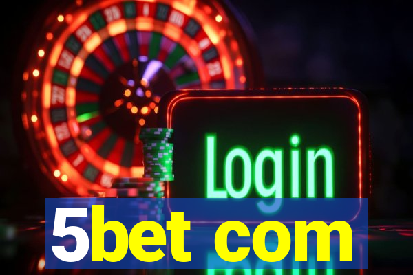 5bet com