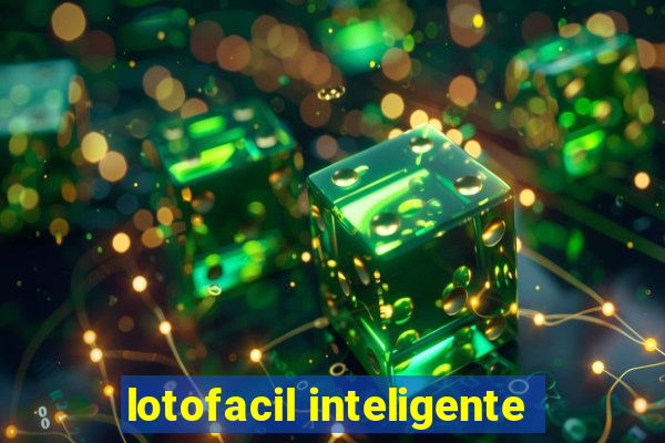 lotofacil inteligente