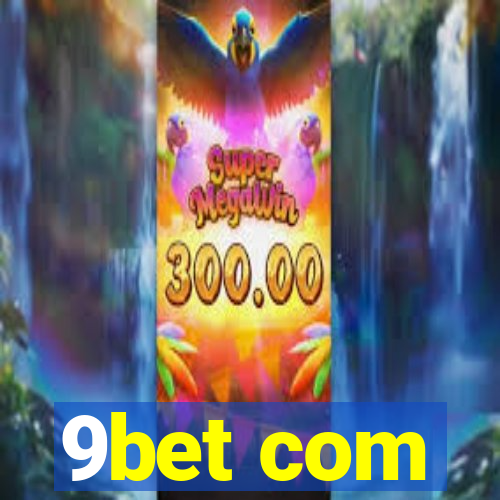 9bet com